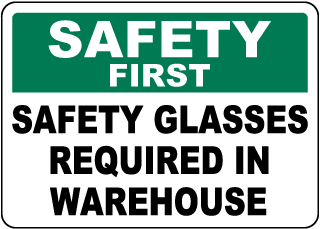 Safety Glasses Required In Warehouse Sign