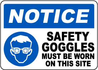 Safety Goggles Must be Worn Sign