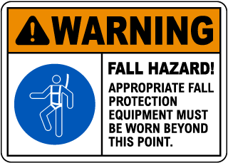 Use Appropriate Fall Protection Equipment Sign