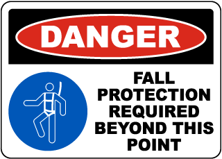 Fall Protection Required Beyond This Point Sign