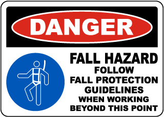 Follow Fall Protection Guidelines Sign