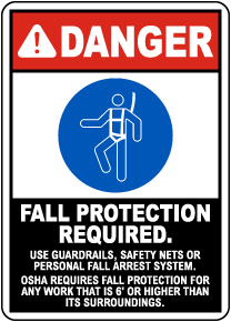 Osha Requires Fall Protection Sign