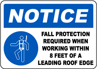 Notice Fall Protection Required Sign