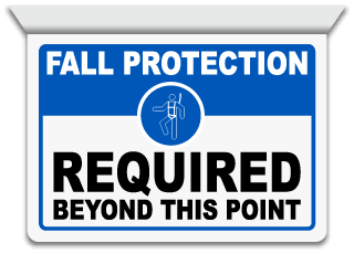 2-Way Fall Protection Required Sign