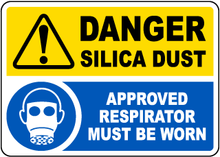 Approved Silica Respirator Must Be Worn