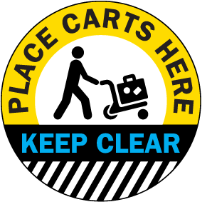 Place Carts Here Keep Clear Floor Sign