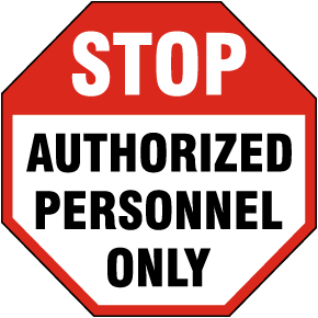 Stop Authorized Personnel Only Floor Sign