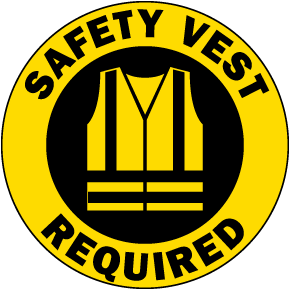 Safety Vest Required Floor Sign