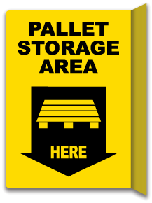 Pallet Storage Area Sign