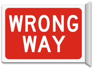 Wrong Way Sign