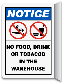 Notice No Food, Drink Or Tobacco In The Warehouse Sign