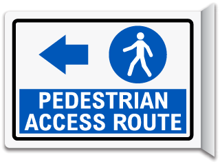 Pedestrian Access Route Sign