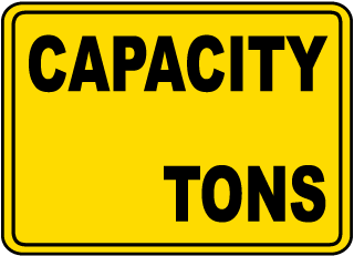 Capacity (Tons) Sign
