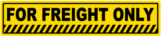 For Freight Only Label