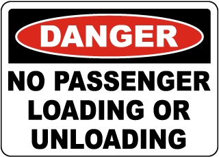 No Passenger Loading or Unloading Sign