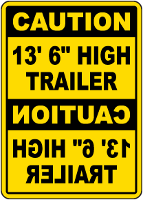 Caution 13ft 6in High Clearance Sign