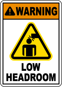 Warning Low Headroom Sign