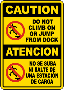 Bilingual Do Not Climb On Or Jump From Dock Sign