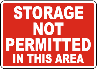 Storage Not Permitted in this Area Sign