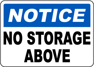 No Storage Above Sign
