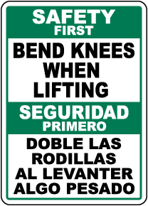 Bilingual Bend Kneed While Lifting Sign