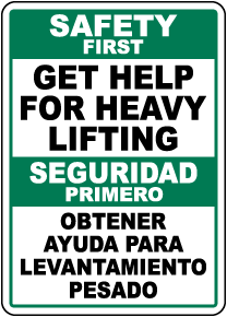 Bilingual Get Help for Lifting Sign