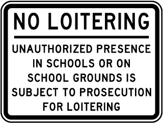 No Loitering School Grounds Sign