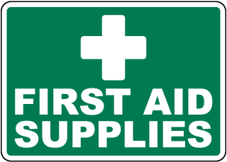 First Aid Supplies Sign