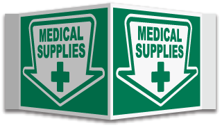 3-Way Medical Supplies Sign