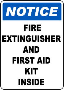 Fire Extinguisher and First Aid Kit Inside Sign
