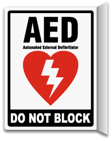 2-Way Side AED Do Not Block Sign