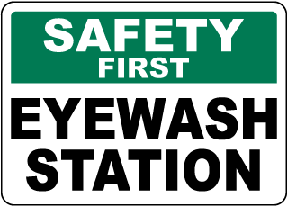 Safety First Eye Wash Station Sign