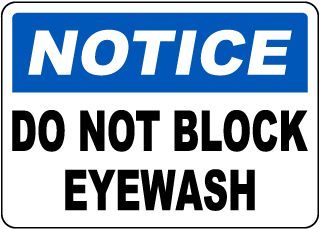 Do Not Block Eye Wash Sign