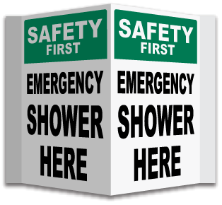 3-Way Safety First Emergency Shower Here Sign