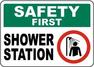 Safety First Shower Station Sign