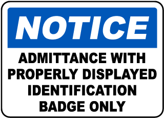 Admittance With ID Badge Only Sign