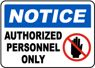 Authorized Personnel Only Label