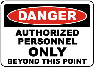Authorized Personnel Only Label