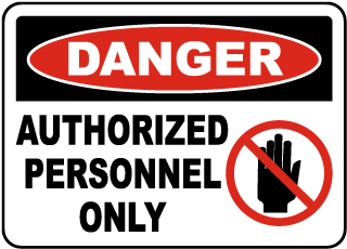 Authorized Personnel Only Label