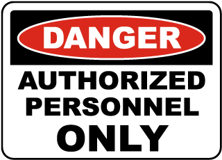 Authorized Personnel Only Label