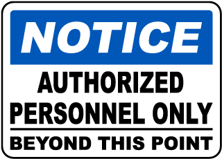 Authorized Personnel Only Label