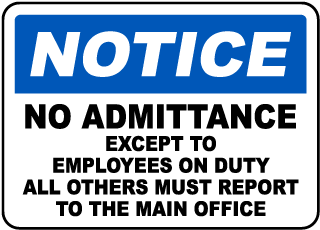 No Admittance Report To Office Sign