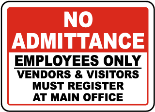 No Admittance Employees Only Sign