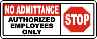 Authorized Employees Only Label