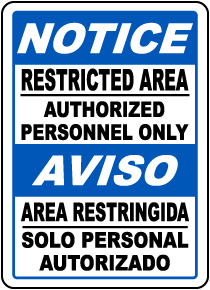 Bilingual Restricted Area Authorized Personnel Only Label