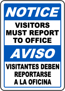 Bilingual Notice Visitors Must Report To Office Sign