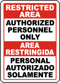 Bilingual Authorized Personnel Only Label