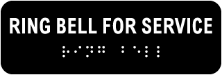 Ring Bell for Service Sign with Braille