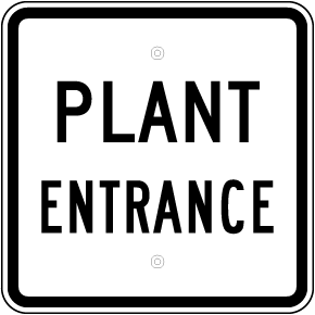 Plant Entrance Sign