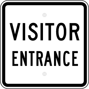 Visitor Entrance Sign